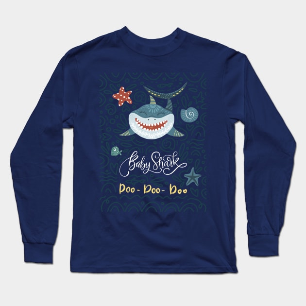 Baby Shark Doo Doo Doo Long Sleeve T-Shirt by JunkyDotCom